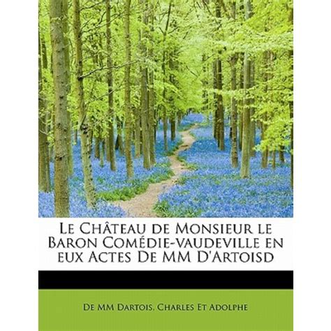 Château de monsieur le baron, comédie vaudeville en deux actes. - Testbank ressourcenhandbuch für die psychiatrische pflege.