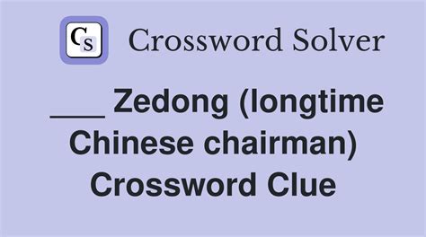 Chairman of China Crossword Clue Wordplays.com