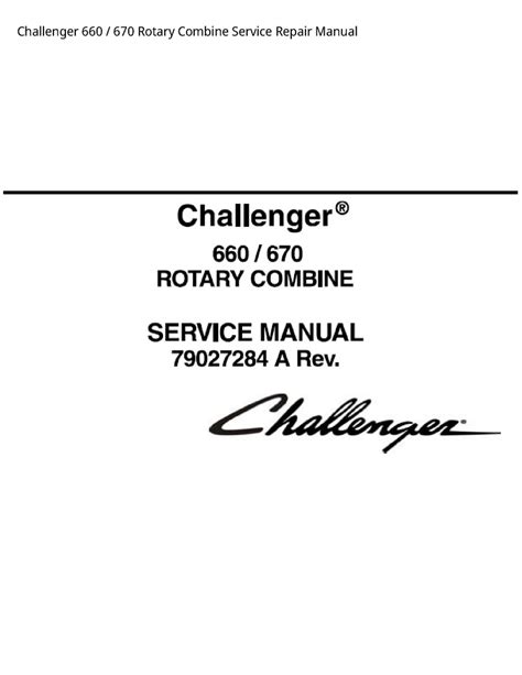 Challenger 660 and 670 combine service manual download. - A propos of lady chatterleys lover.