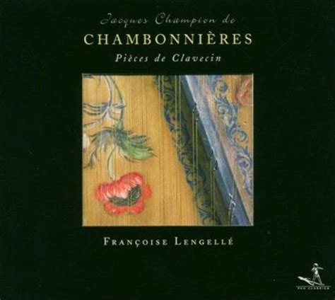 Chambonni&egrave;res: Harpsichord Suites - Brilliant Classics