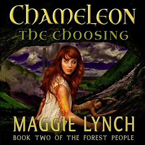 Chameleon The Choosing The Forest People 2