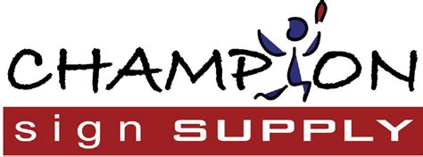 Champion Sign Supply - Morrow, GA 30260 - (770)968-5000