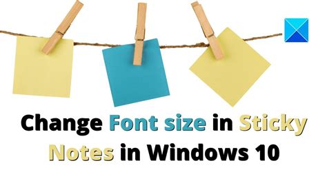 Change Font size in Sticky Notes in Windows 10 YouTube