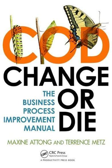 Change or die the business process improvement manual. - Alfa romeo spider repair service manual.