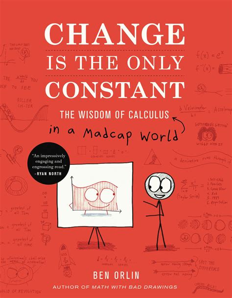 Full Download Change Is The Only Constant The Wisdom Of Calculus In A Madcap World By Ben Orlin