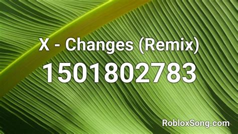 Changes Roblox Id Remix