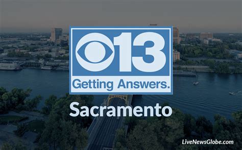 Channel 13 news sacramento ca. Things To Know About Channel 13 news sacramento ca. 