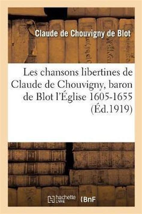 Chansons libertines de claude de chouvigny, baron de blot l'église (1605 1655). - Breve reseña de los santuarios marianos en el provincia de santander.