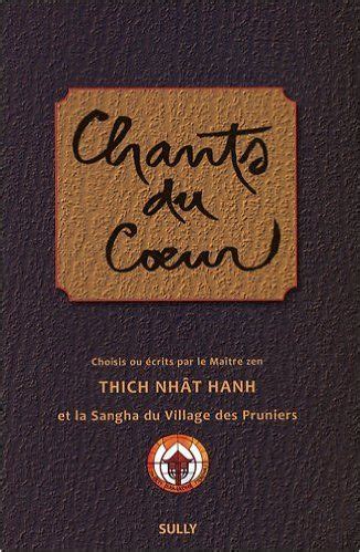 Chants du Cœur, et la Sangha du Village des Pruniers