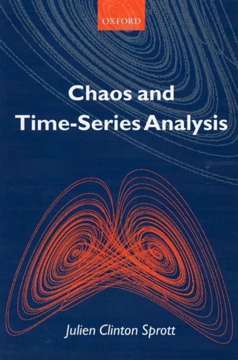 Read Online Chaos And Timeseries Analysis By Julien Clinton Sprott