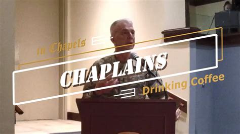 Chaplains in Chapels Drinking Coffee with Chaplain (MG) Thomas Solhjem …