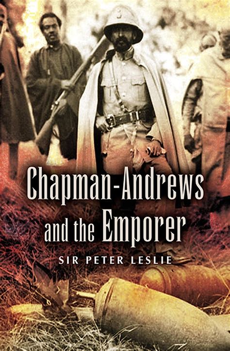 Chapman Andrews and the Emporer