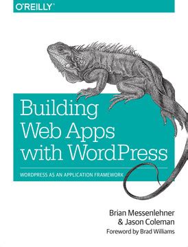 Chapter 1. Building Web Apps with WordPress - O