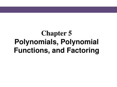Chapter 5 Polynomials And Polynomial Functions