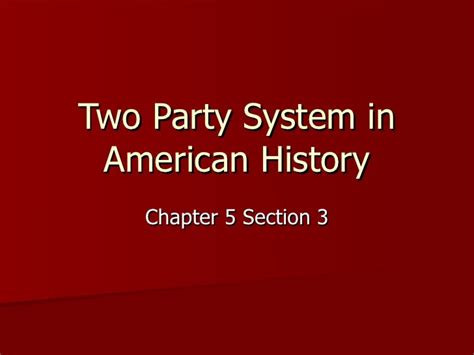 Chapter 5 section 3 the two party system in american history worksheet. - Pleasurecraft marine 1979 350 v8 engine manual.