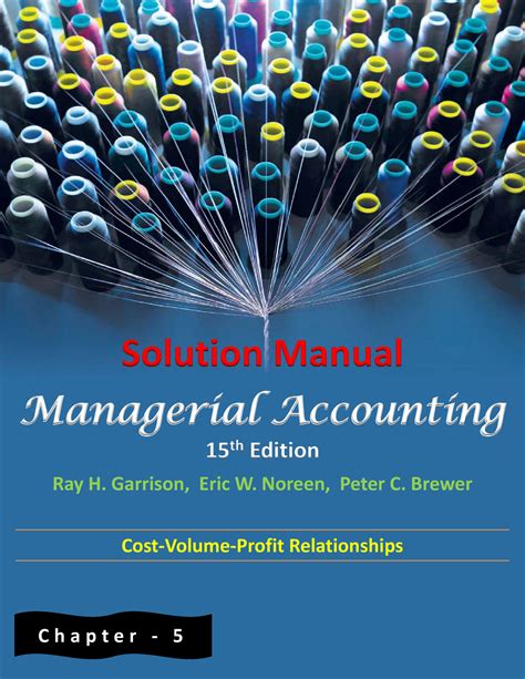 Chapter 5 solutions manual managerial accounting weygt. - Les oiseaux échappés, les paons et l'oiseleur.
