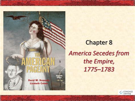 Chapter 8: America Secedes from the Empire APNotes.net