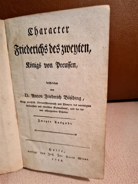 Character friederichs des zweyten, königs von preussen. - Historia del puerto de buenos aires, 1536-1930.