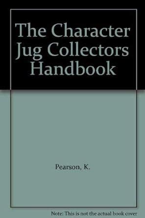 Character jug collectors handbook 5th ed. - Segreteria esami di stato farmacia la sapienza.