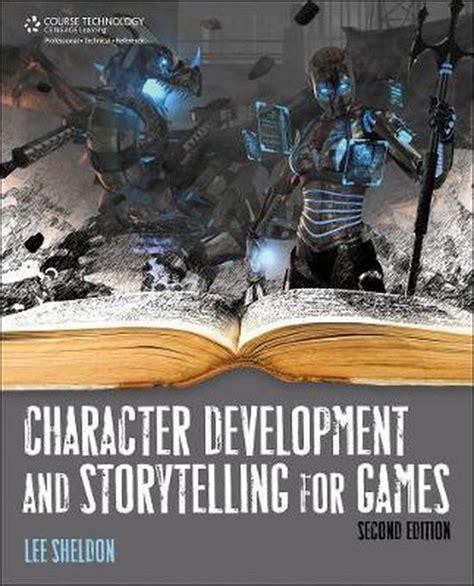 Full Download Character Development And Storytelling For Games By Lee Sheldon