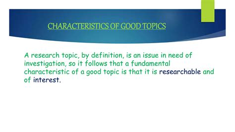 Characteristics of a researchable topic slideshare.  The title is the most read...