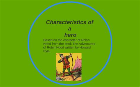 Characteristics of robin hood by Sam Godby - Prezi