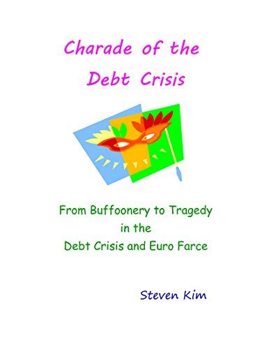 Charade of the Debt Crisis