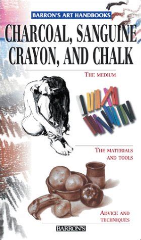 Charcoal sanguine crayon and chalk barron s art handbooks. - 1994 jetta manuale come sostituire il cruscotto.