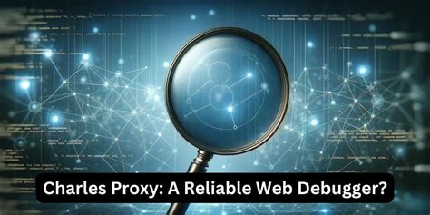 Charles Web Debugging Proxy 4.5.6 with Crack