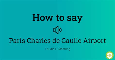 Charles de gaulle pronunciation