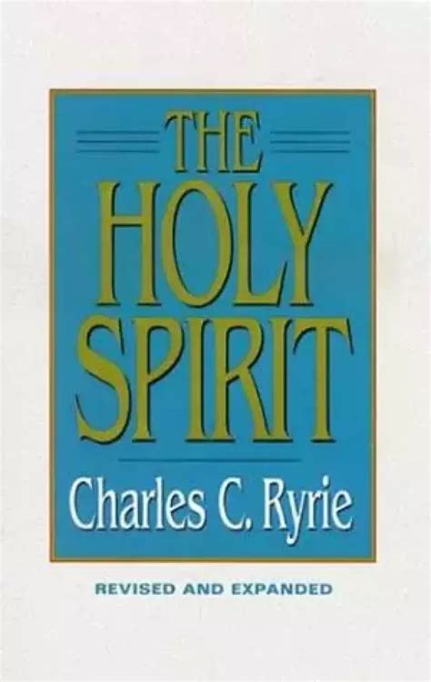 Charles ryrie holy spirit study guide. - Pragmatische psychologie oder seelenlehre in der anwendung auf das leben.