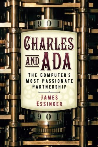Download Charles And Ada The Computers Most Passionate Partnership By James Essinger