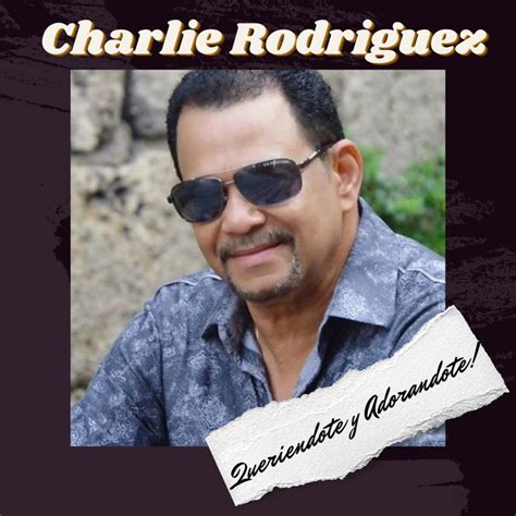 Charlie Rodriguez  Cali