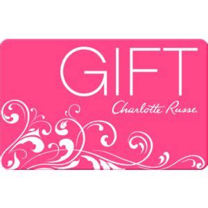 Charlotte Russe Gift Certificate