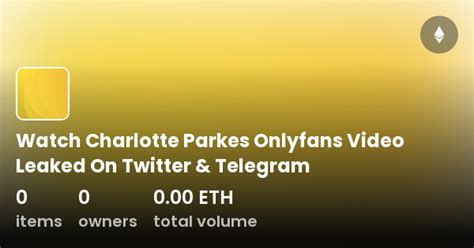 Watch Charlotte Parkes Onlyfans Video Leaked On Twitter & Telegram. Watch Charlotte Parkes Onlyfans Video Leaked On Twitter & Telegram. ios_share. more_horiz. Items; . 