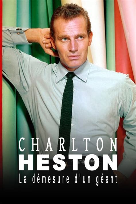 Charlton Heston, la démesure d'un géant