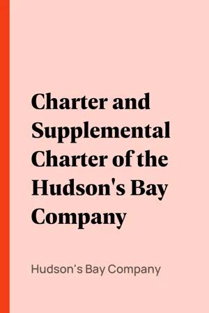 Charter and Supplemental Charter of the Hudson