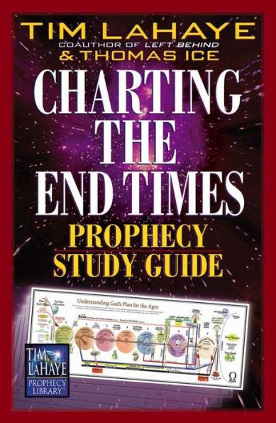Read Charting The End Times A Visual Guide To Understanding Bible Prophecy By Tim Lahaye