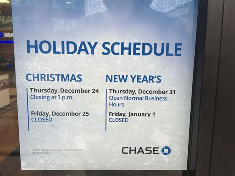 Chase bank hours christmas eve. Christmas: Upcoming Chase Bank Holidays. Veterans Day Holiday Friday Nov 10, 2023. The upcoming United States holiday Veterans Day Holiday is in 31 days from today. Veterans Day Saturday Nov 11, 2023. ... Please note the above Chase Bank holiday list is of general information purpose. Please verify the details with your local Chase Bank before ... 