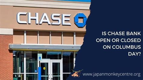 Chase bank open on columbus day. Oct 11, 2021 · The only major bank chain planning to remain open is TD Bank. Most banks will be closed for Columbus Day, including: Bank of America. Capital One Bank. Chase. Citibank. PNC Bank. Santander Bank ... 