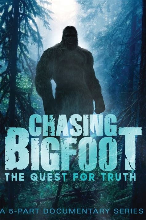 Chasing Bigfoot