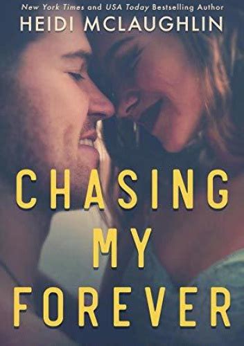 Chasing My Forever - Heidi McLaughlin - Google Books