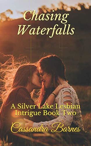Chasing Waterfalls Silver Lake Lesbian Intrigue Book 2