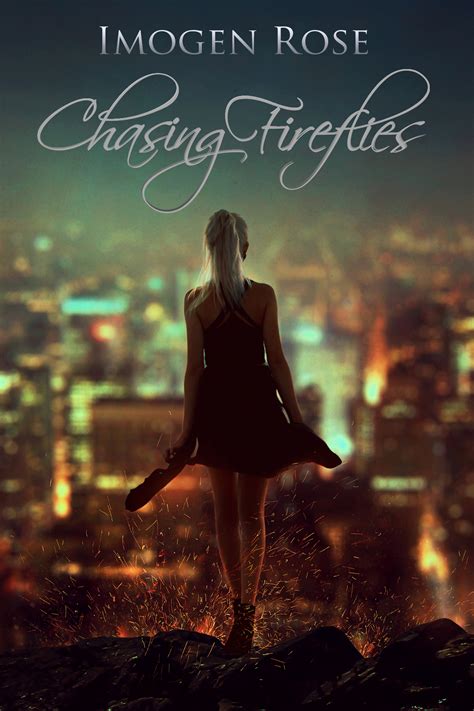 Read Chasing Fireflies By Imogen Rose