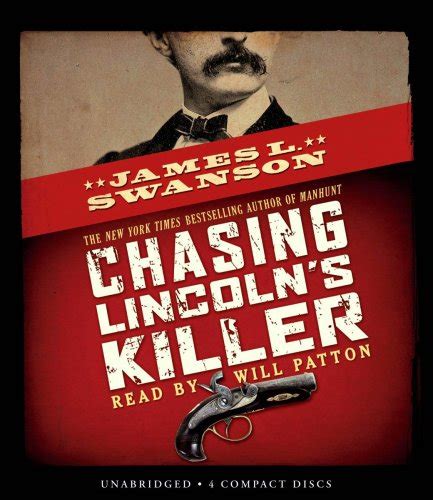 Full Download Chasing Lincolns Killer The Search For John Wilkes Booth By James L Swanson
