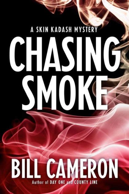 Read Chasing Smoke By Bill Cameron