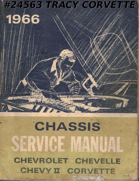 Chassis service manual 1966 chevrolet chevelle chevy ii corvette. - Mercury 15 hp 4 stroke service manual.