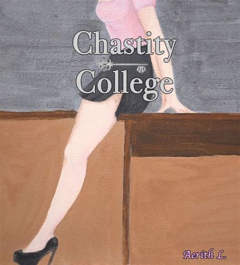 Chastity College Week One