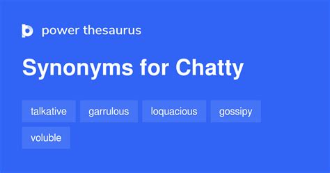 Chatty Synonyms & Antonyms Synonyms.com