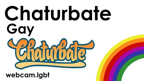Chaturbate Gay Tube